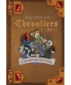 Chevaliers Tome 3