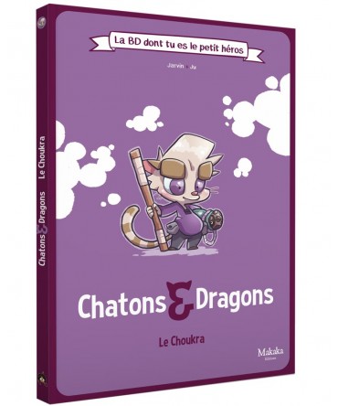Chatons et Dragons 1 - Le Choukra