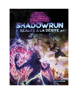 Shadowrun 6 - Réalité à la Dérive