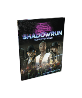 Shadowrun 6 - Neorevolution
